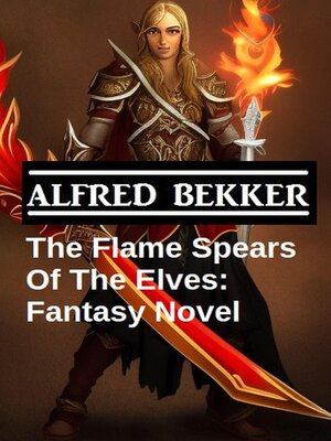 cover image of The Flame Spears of the Elves